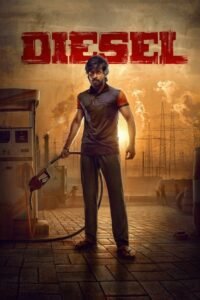 Diesel (2025) WEB-DL [Hindi (DD5.1) & Tamil] 1080p 720p & 480p Dual Audio [x264/10Bit-HEVC] | Full Movie