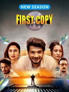 First Copy (Season 2) WEB-DL Hindi [DD5.1] 1080p 720p & 480p [x264/HEVC] | Full Series