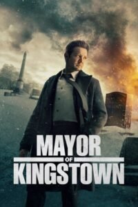 Mayor of Kingstown (Season 3) WEB-DL [English DD5.1] 4K 1080p 720p & 480p [x264/ESubs] | Full Series
