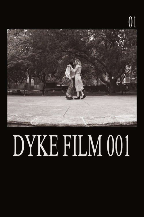 Dyke Film 001 – Full Details
