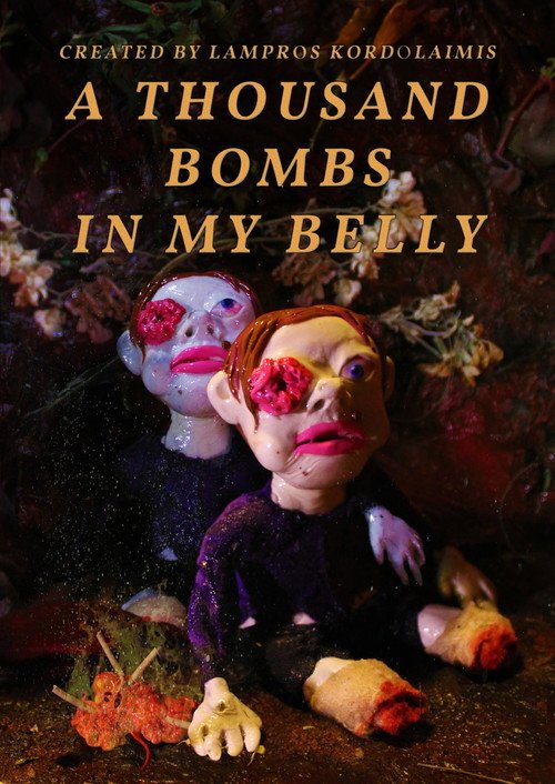 A Thousand Bombs in My Belly – Full Details